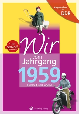 Abbildung von Mewes | Aufgewachsen in der DDR - Wir vom Jahrgang 1959 - Kindheit und Jugend | 1. Auflage | 2018 | beck-shop.de