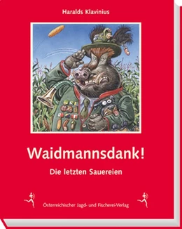 Abbildung von Klavinius | Waidmannsdank! | 1. Auflage | 2018 | beck-shop.de