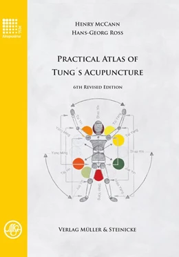 Abbildung von McCann / Ross | Practical Atlas of Tung's Acupuncture | 6. Auflage | 2018 | beck-shop.de