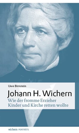 Abbildung von Birnstein | Johann Hinrich Wichern | 1. Auflage | 2018 | beck-shop.de