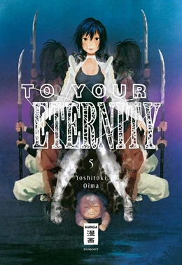 Abbildung von Oima | To Your Eternity 05 | 1. Auflage | 2018 | beck-shop.de