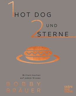 Abbildung von Bräuer | Ein Hot Dog und zwei Sterne | 1. Auflage | 2018 | beck-shop.de