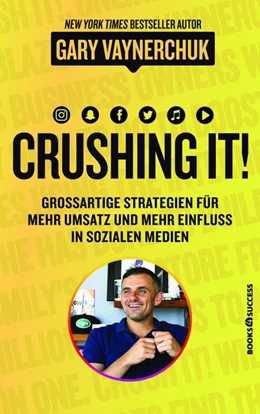 Abbildung von Vaynerchuk | Crushing It | 1. Auflage | 2018 | beck-shop.de