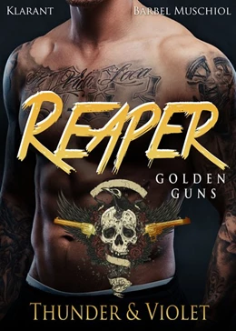 Abbildung von Muschiol | Reaper. Golden Guns - Thunder und Violet | 1. Auflage | 2018 | beck-shop.de