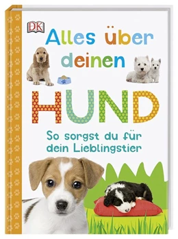 Abbildung von Alles über deinen Hund | 1. Auflage | 2018 | beck-shop.de