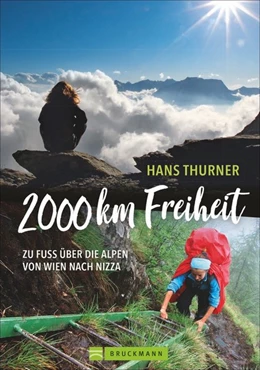 Abbildung von Thurner | 2000 km Freiheit | 1. Auflage | 2018 | beck-shop.de