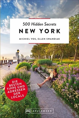 Abbildung von Vos / Swandiak | 500 Hidden Secrets New York | 1. Auflage | 2018 | beck-shop.de