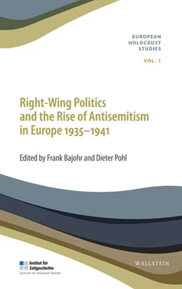 Abbildung von Bajohr / Pohl | Right-Wing Politics and the Rise of Antisemitism in Europe 1935-1941 | 1. Auflage | 2019 | beck-shop.de