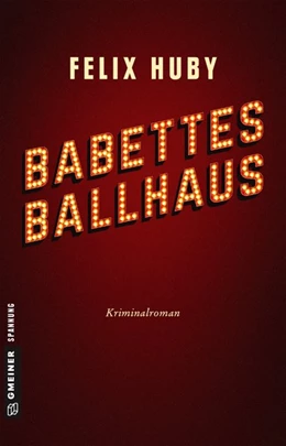 Abbildung von Huby | Babettes Ballhaus | 1. Auflage | 2018 | beck-shop.de