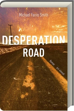 Abbildung von Smith | Desperation Road | 1. Auflage | 2018 | beck-shop.de