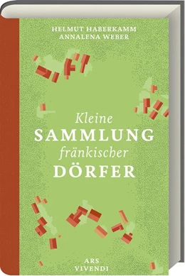 Abbildung von Haberkamm / Weber | Kleine Sammlung fränkischer Dörfer | 1. Auflage | 2018 | beck-shop.de