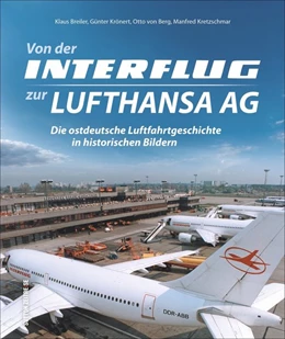 Abbildung von Breiler / Krönert | Von der Interflug zur Lufthansa AG | 1. Auflage | 2018 | beck-shop.de