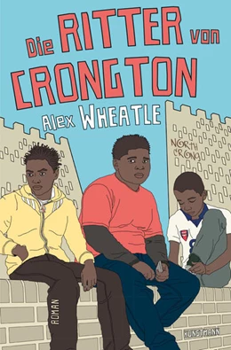 Abbildung von Wheatle | Die Ritter von Crongton | 1. Auflage | 2018 | beck-shop.de