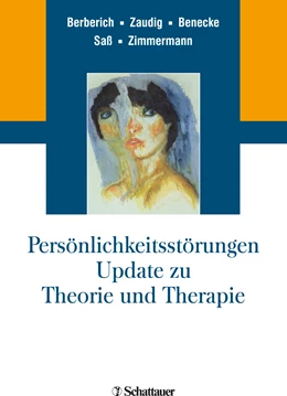 Abbildung von Berberich / Zaudig | Persönlichkeitsstörungen. Update zu Theorie und Therapie | 1. Auflage | 2018 | beck-shop.de