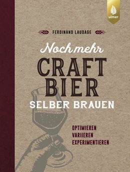 Abbildung von Laudage | Noch mehr Craft-Bier selber brauen | 1. Auflage | 2018 | beck-shop.de