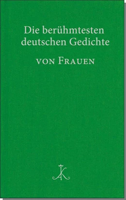 Abbildung von Möhrmann / Braam | Die berühmtesten deutschen Gedichte von Frauen | 1. Auflage | 2018 | beck-shop.de