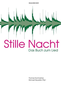 Abbildung von Hochradner / Neureiter | Stille Nacht | 1. Auflage | 2018 | beck-shop.de