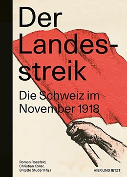 Abbildung von Rossfeld / Koller | Der Landesstreik | 1. Auflage | 2018 | beck-shop.de