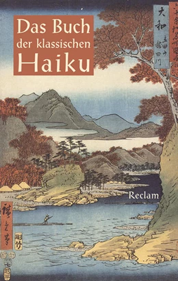 Abbildung von Das Buch der klassischen Haiku | 1. Auflage | 2018 | beck-shop.de