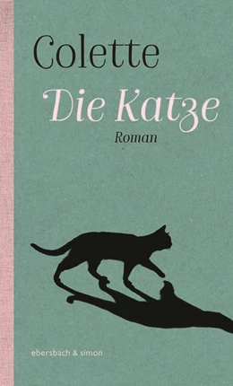 Abbildung von Colette | Die Katze | 1. Auflage | 2018 | beck-shop.de