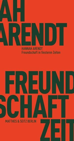 Abbildung von Arendt / Bormuth | Freundschaft in finsteren Zeiten | 1. Auflage | 2018 | beck-shop.de