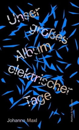 Abbildung von Maxl | Unser großes Album elektrischer Tage | 1. Auflage | 2018 | beck-shop.de