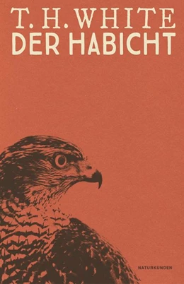 Abbildung von White / Schalansky | Der Habicht | 1. Auflage | 2019 | beck-shop.de