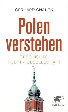 Abbildung von Gnauck | Polen verstehen | 1. Auflage | 2018 | beck-shop.de