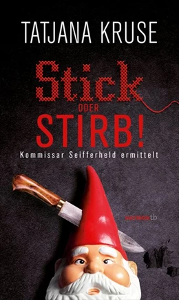 Abbildung von Kruse | Stick oder stirb! | 1. Auflage | 2018 | beck-shop.de