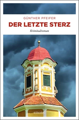 Abbildung von Pfeifer | Der letzte Sterz | 1. Auflage | 2018 | beck-shop.de