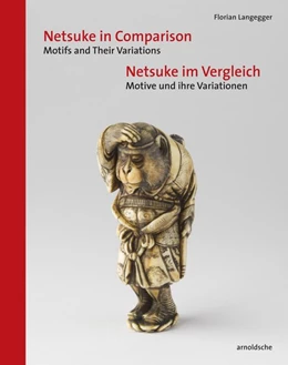 Abbildung von Langegger | Netsuke im Vergleich / Netsuke in Comparison | 1. Auflage | 2018 | beck-shop.de