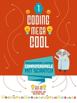 Abbildung von Coder Kids | Programmiere lustige Computerspiele mit Scratch | 1. Auflage | 2018 | beck-shop.de