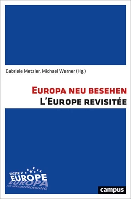 Abbildung von Metzler / Werner | Europa neu besehen. L'Europe revisitée | 1. Auflage | 2025 | beck-shop.de