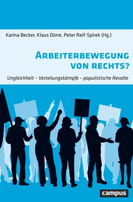 Abbildung von Becker / Dörre | Arbeiterbewegung von rechts? | 1. Auflage | 2018 | beck-shop.de