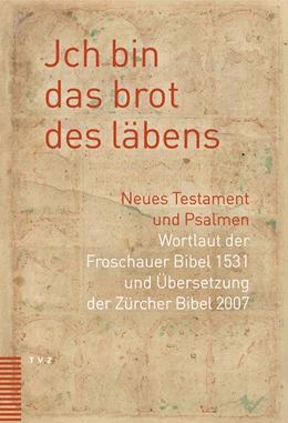 Abbildung von Evang. -ref. Kirchgemeinde Grossmünster | Jch bin das brot des läbens | 1. Auflage | 2018 | beck-shop.de