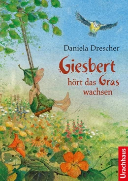 Abbildung von Drescher | Giesbert hört das Gras wachsen | 1. Auflage | 2018 | beck-shop.de