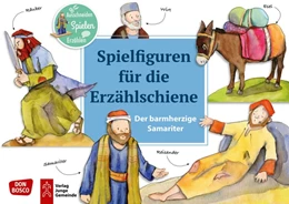 Abbildung von Der barmherzige Samariter. Spielfiguren für die Erzählschiene. | 1. Auflage | 2018 | beck-shop.de