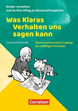 Abbildung von Scherwath | Was Klaras Verhalten uns sagen kann | 1. Auflage | 2018 | beck-shop.de