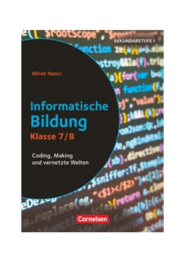 Abbildung von Hancl | Klasse 7/8 - Informatische Bildung | 1. Auflage | 2018 | beck-shop.de