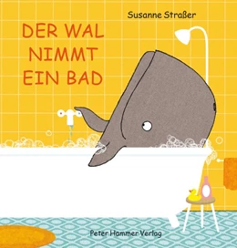 Abbildung von Straßer | Der Wal nimmt ein Bad | 1. Auflage | 2018 | beck-shop.de