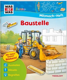 Abbildung von Wenzel | WAS IST WAS Junior Mitmach-Heft Baustelle | 1. Auflage | 2018 | beck-shop.de