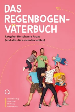 Abbildung von Kittel / Schug | Das Regenbogenväterbuch | 1. Auflage | 2019 | beck-shop.de