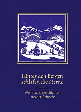 Abbildung von Fuchs | Hinter den Bergen schlafen die Sterne | 1. Auflage | 2018 | beck-shop.de