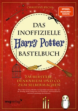 Abbildung von Rechl | Das inoffizielle Harry-Potter-Bastelbuch | 1. Auflage | 2018 | beck-shop.de