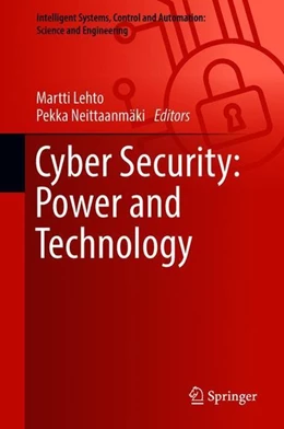 Abbildung von Lehto / Neittaanmäki | Cyber Security: Power and Technology | 1. Auflage | 2018 | beck-shop.de