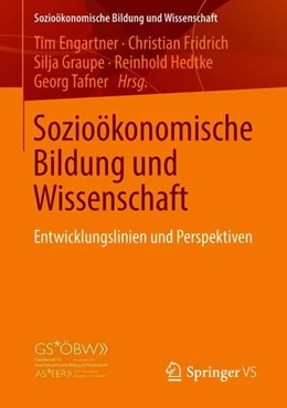 Abbildung von Engartner / Fridrich | Sozioökonomische Bildung und Wissenschaft | 1. Auflage | 2018 | beck-shop.de