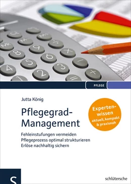 Abbildung von König | Pflegegrad-Management | 1. Auflage | 2018 | beck-shop.de