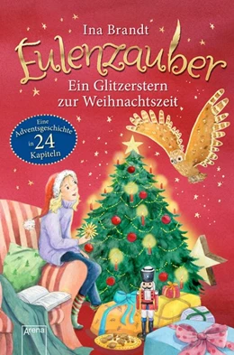 Abbildung von Brandt | Eulenzauber. Ein Glitzerstern zur Weihnachtszeit | 1. Auflage | 2018 | beck-shop.de