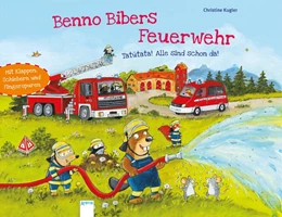 Abbildung von Kugler | Benno Bibers Feuerwehr | 1. Auflage | 2018 | beck-shop.de