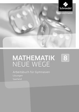 Abbildung von Mathematik Neue Wege 8. Lösungen. Saarland | 1. Auflage | 2017 | beck-shop.de